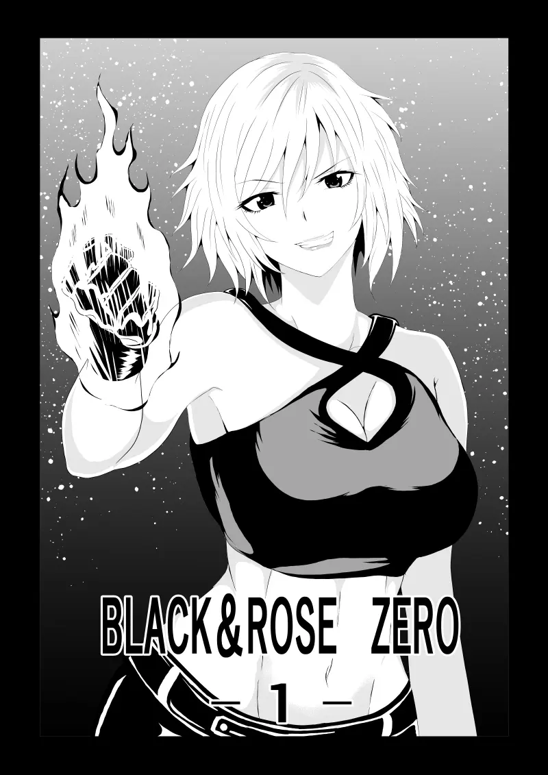 BLACK&ROSE ZERO ‐1‐ Page.1