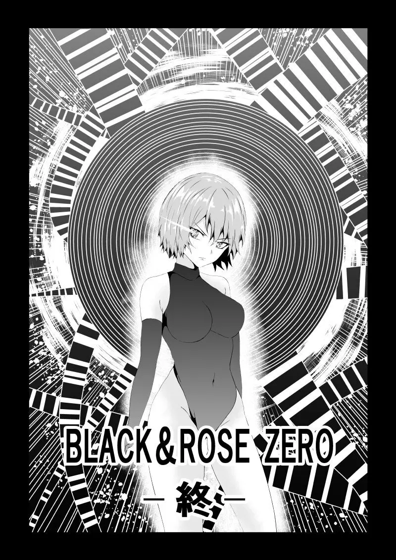 BLACK&ROSE ZERO ‐終‐