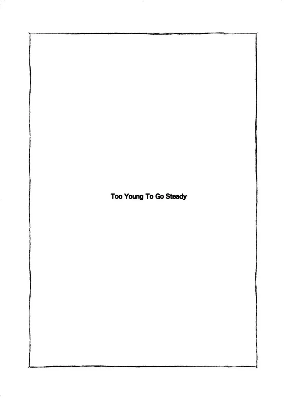 Too Young To Go Steady Page.4
