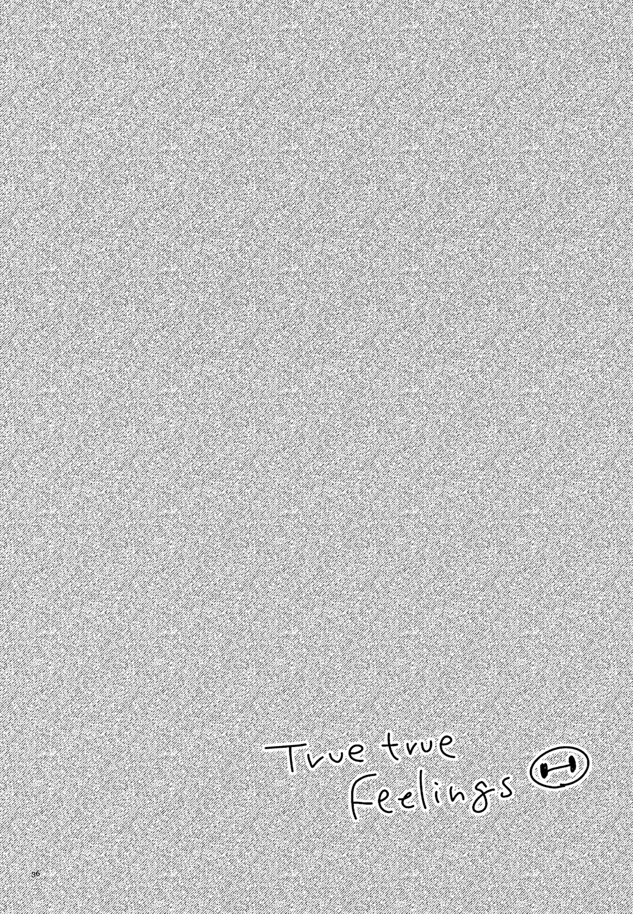 True true Feelings Page.36